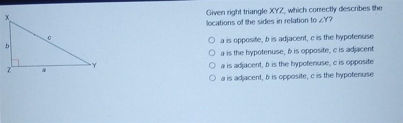 Given right triangle XYX which correctly describes the location of the sides in relation-example-1