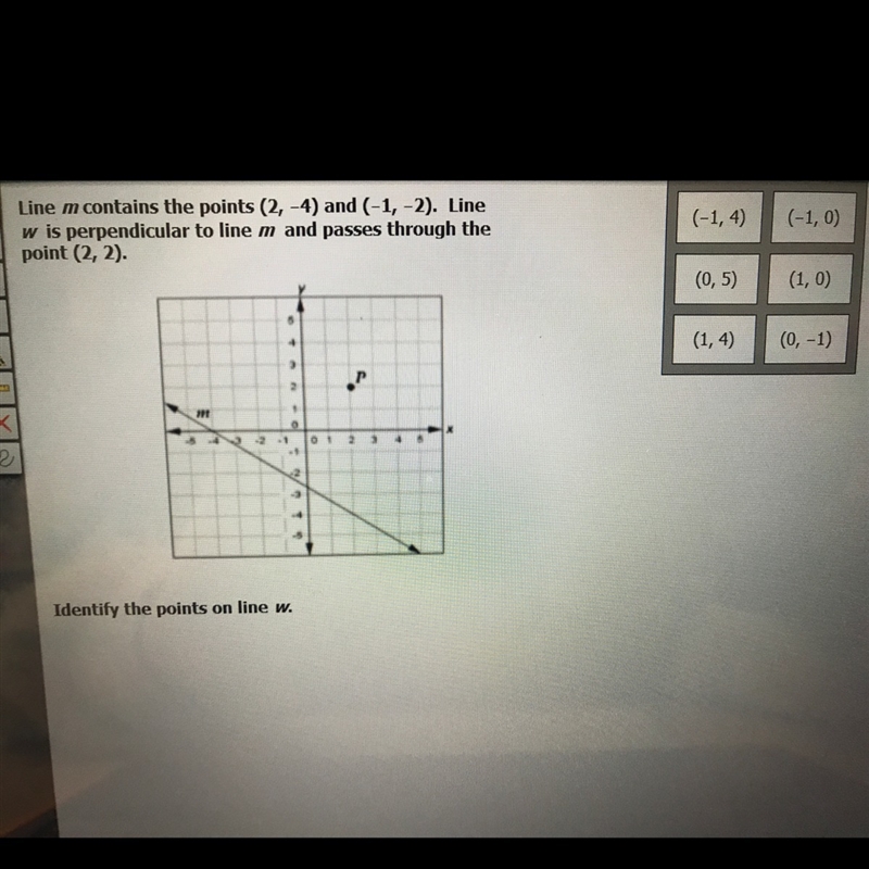 Line m contains the points (2, -4) and (-1, -2). Line w is perpendicular to line m-example-1