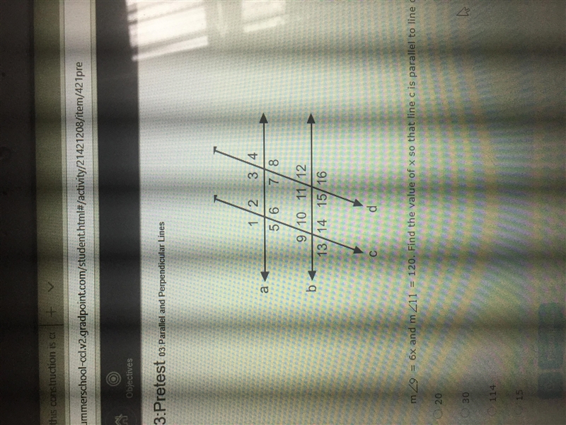 M<9= 6x and m<11=120. Find the value of x so that line c is parallel to line-example-1