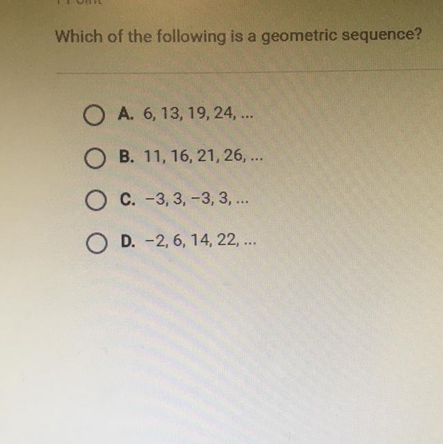 Which of the following is a geometric sequence?-example-1