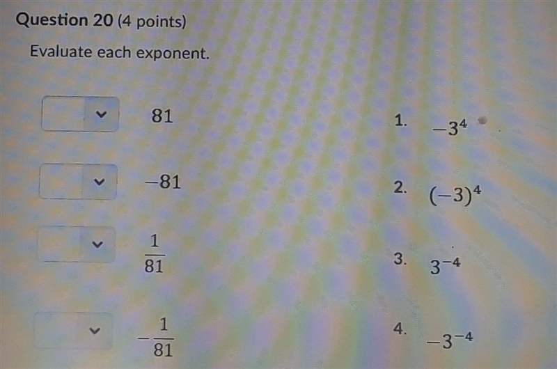 100 POINTS!!!!!!!!! ANSWER NOW Evaluate each exponent.-example-1