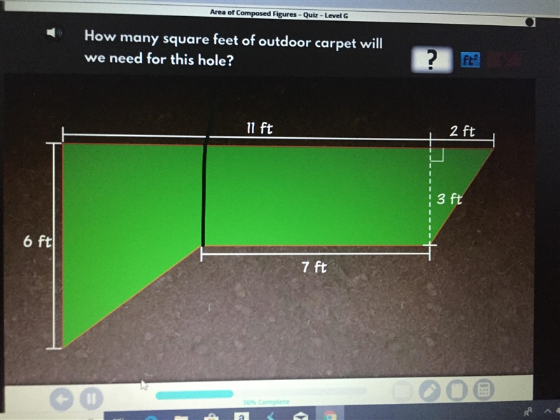 How many square feet of outdoor carpet will we need for this hole?-example-1