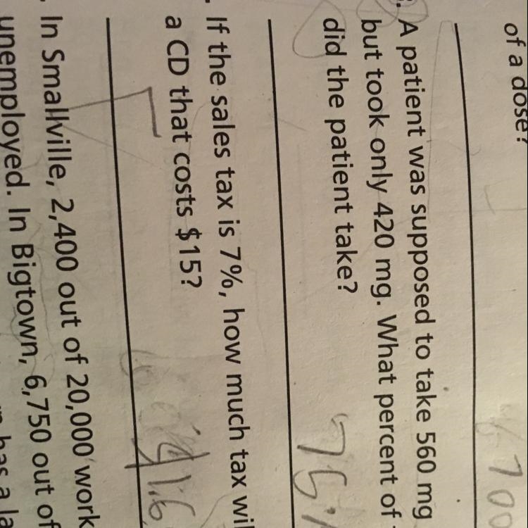 A patient was supposed to take 560mg of medicine but took only 420mg. What percent-example-1