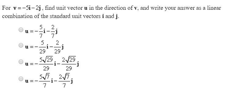 For v= -5i - 2j, find unit vector u in the direction of v, and write your answer as-example-1