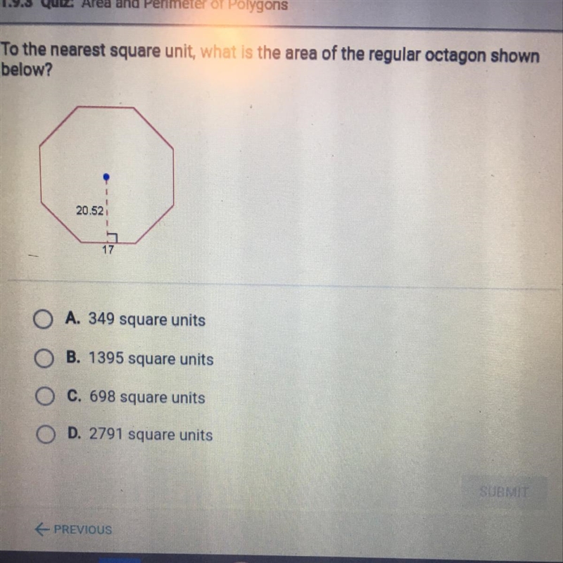 To the nearest square unit, what is the area of the regular octagon shown below?-example-1