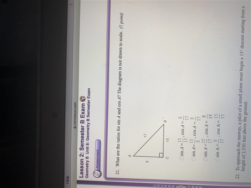 What are the ratios for sin A and cos A? The diagram is not drawn to scale.-example-1