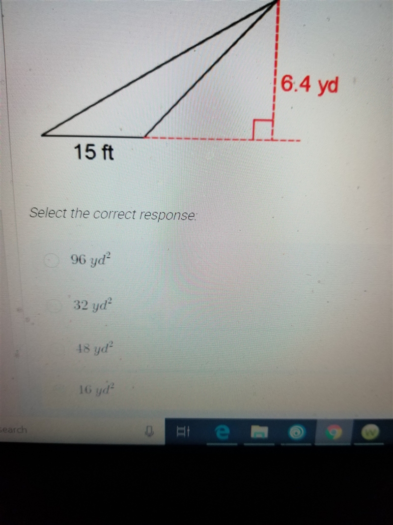 find the area of the figure. NOTE: in this problem, change 15ft into yards before-example-1