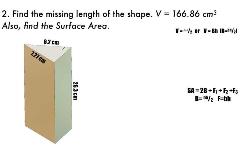 HELP WORTH 20 POINTS How do you find the missing length? I can find the surface area-example-1