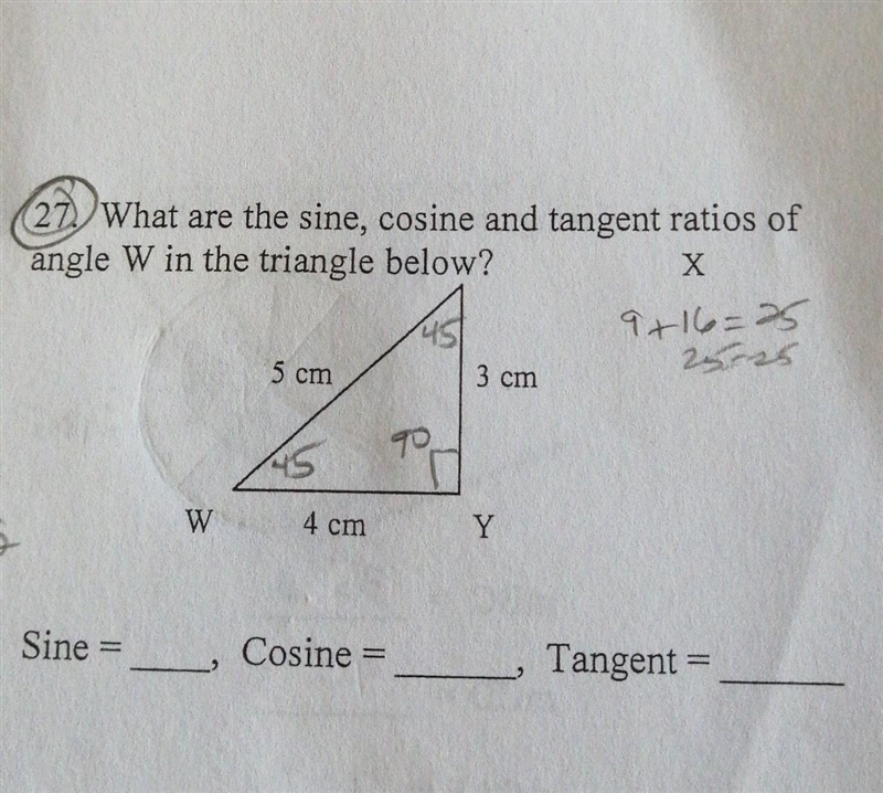 PLS HELP!!!!What are the sine, cosine and tangent ratios of angle W in the triangle-example-1