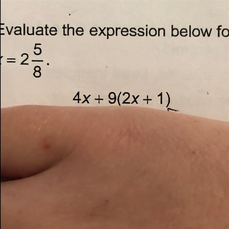 Evaluate the expression below for x= 2 5/8 I need help!!-example-1