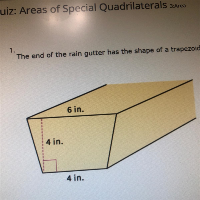 the end of the rain gutter has the shape of a trapezoid with the measurements shown-example-1