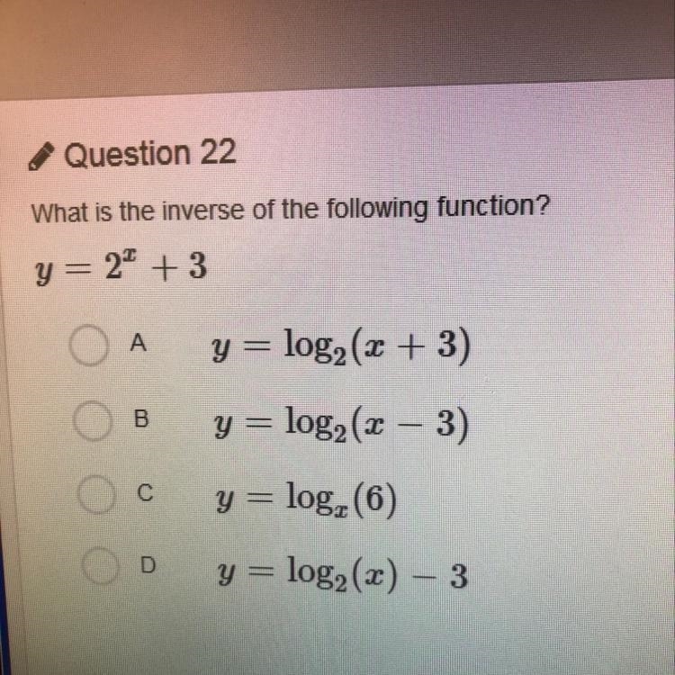 What is the inverse of the following function? y= 2^x + 3-example-1