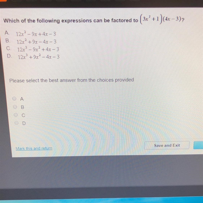 Which of the following expressions can be? factored to (3x^2+1)(4x-3)-example-1