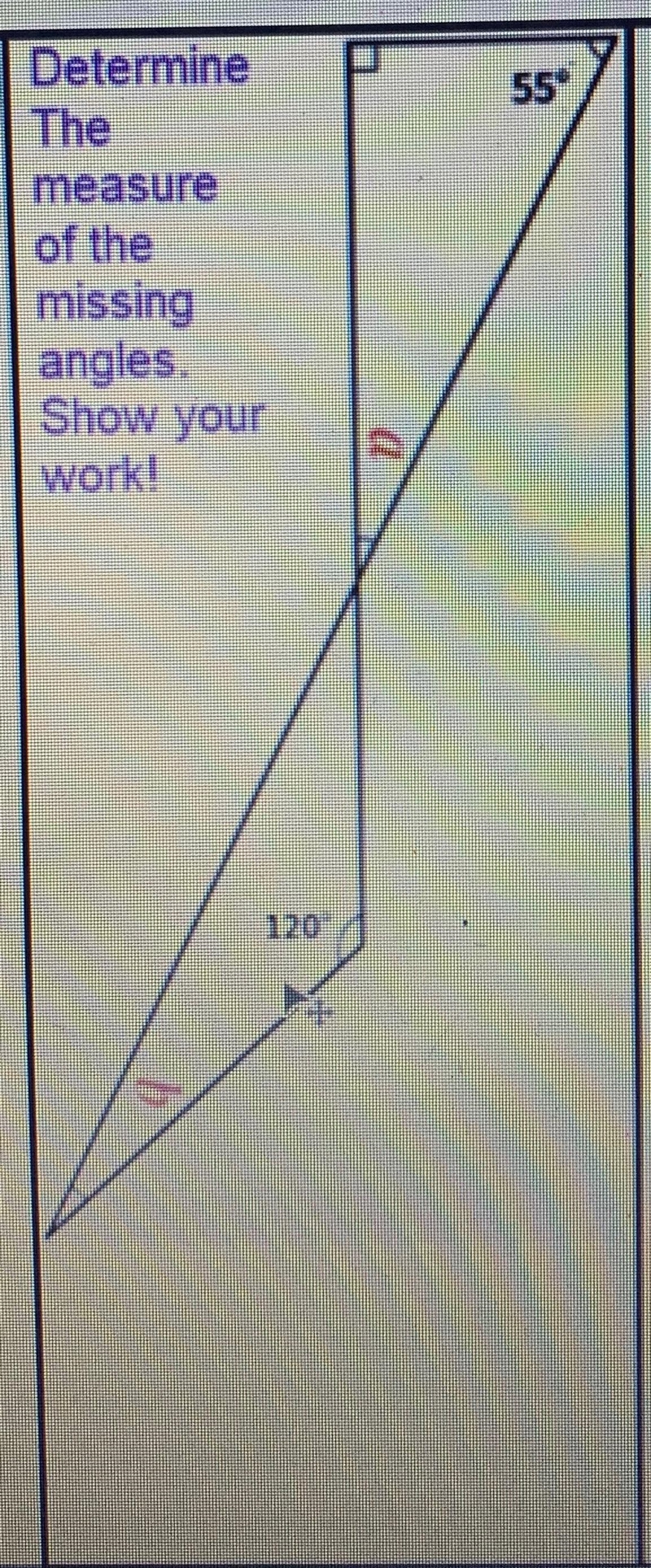 Please help! determine the measure of the missing angles. show your work.-example-1