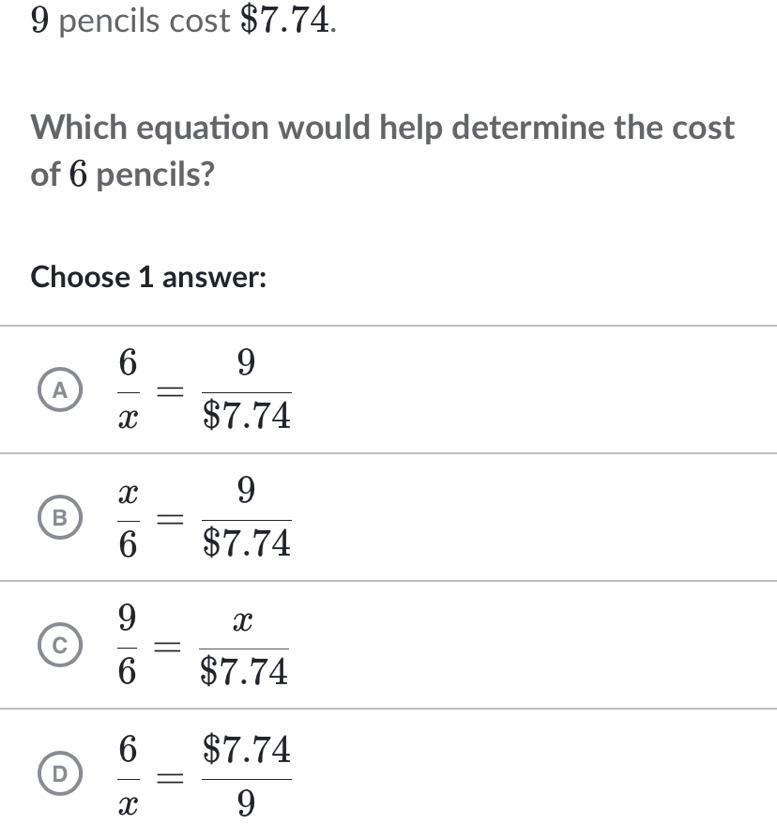 9 pencils cost $7.74 Which equation would help determine the cost of 6 pencils?-example-1