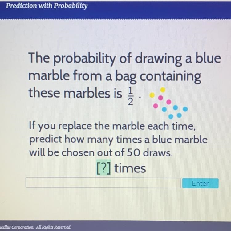 Please help me!.. The probability of drawing a blue marble from a bag containing these-example-1