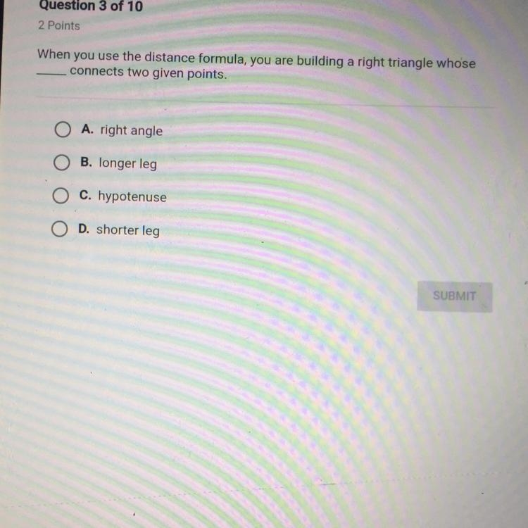 When you use the distance Formula you are building a right triangle whose ____ connects-example-1