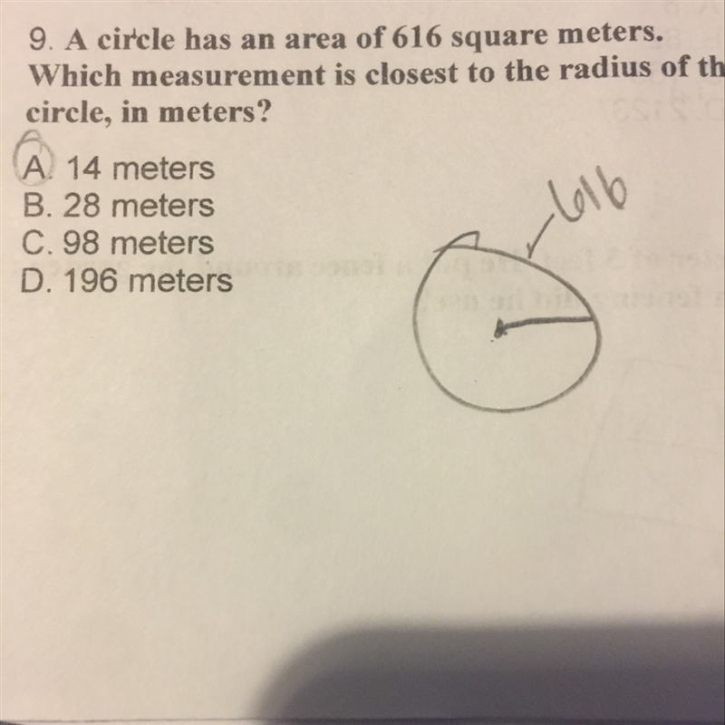 A circle has an area of 616 square meters. Which measurement is closest to the radius-example-1