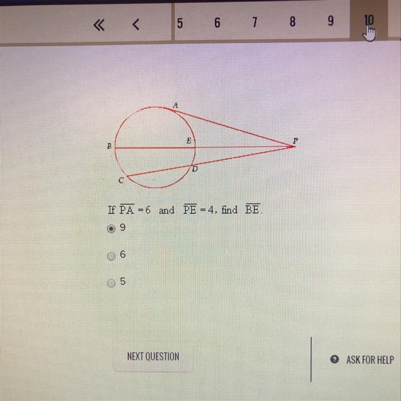 If PA=6 and PE= 4 find BE A: 9 B: 6 C: 5-example-1