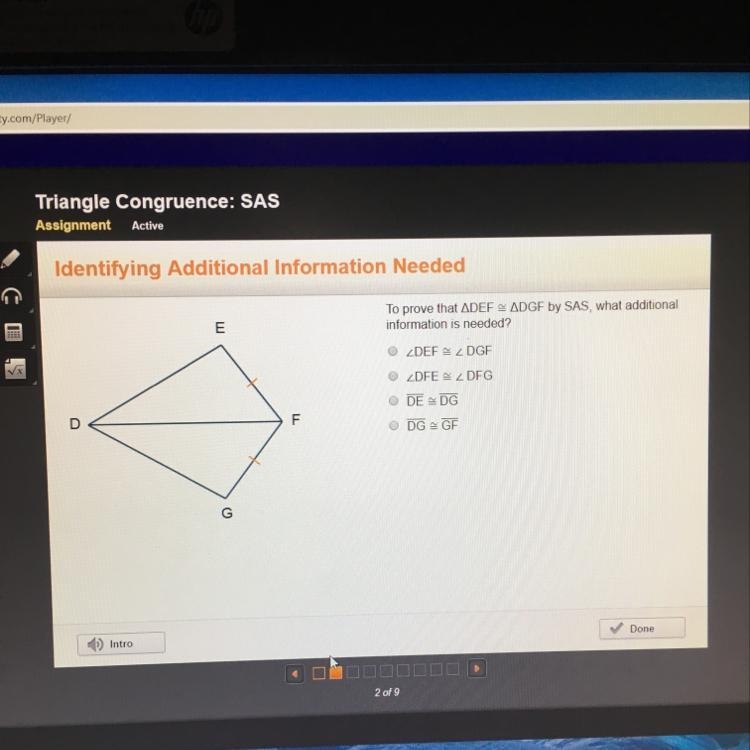 To prove that DEF congruent DGF by SAS,what additional information is needed-example-1