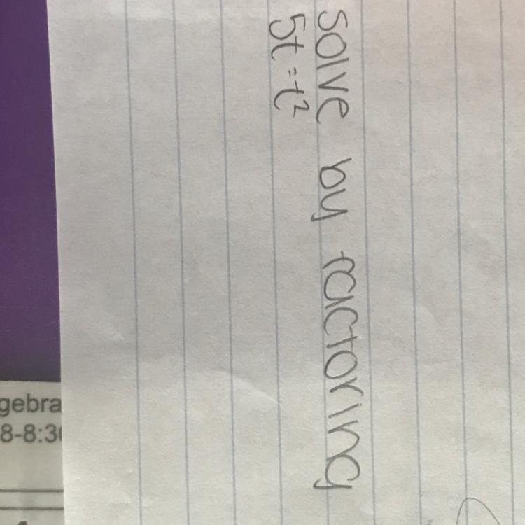 Solve by factoring: 5t=t ^2-example-1