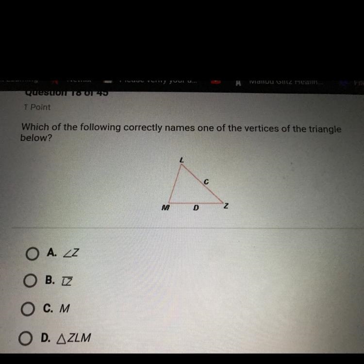 Which of the following correctly names one of the vertices of the triangle below?-example-1