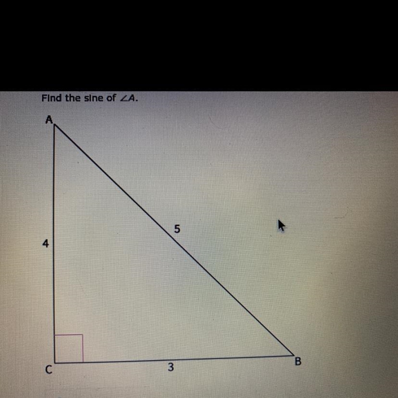 Find the sine of A.) 3/4 B.) 3/5 C.) 4/5 D.) 4/3-example-1