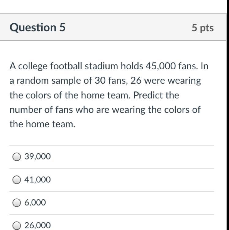 A college football stadium holds 45,000 fans. In a random sample of 30 fans, 25 were-example-1