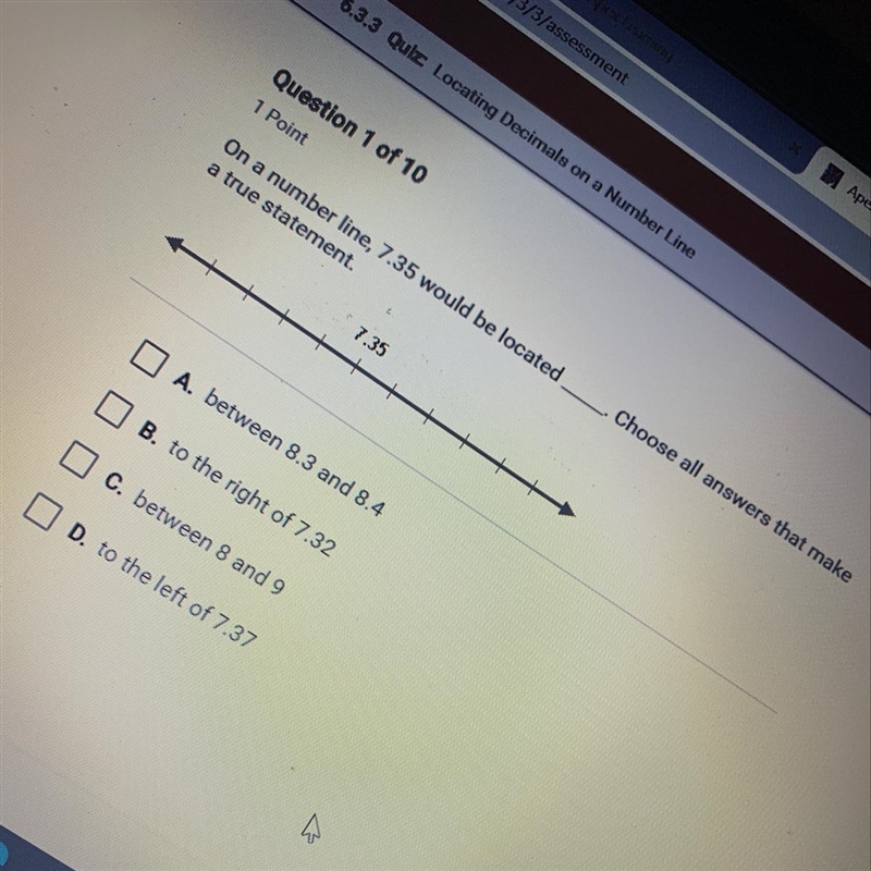 On a number line 7.35 would be located?-example-1