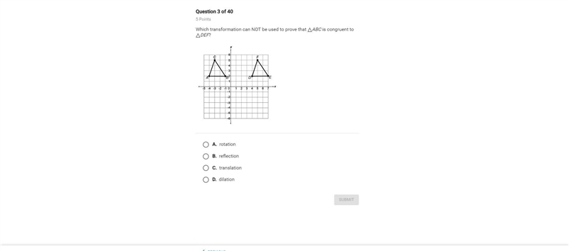 Which transformation can not be used to prove that triangle ABC is congruent to triangle-example-1