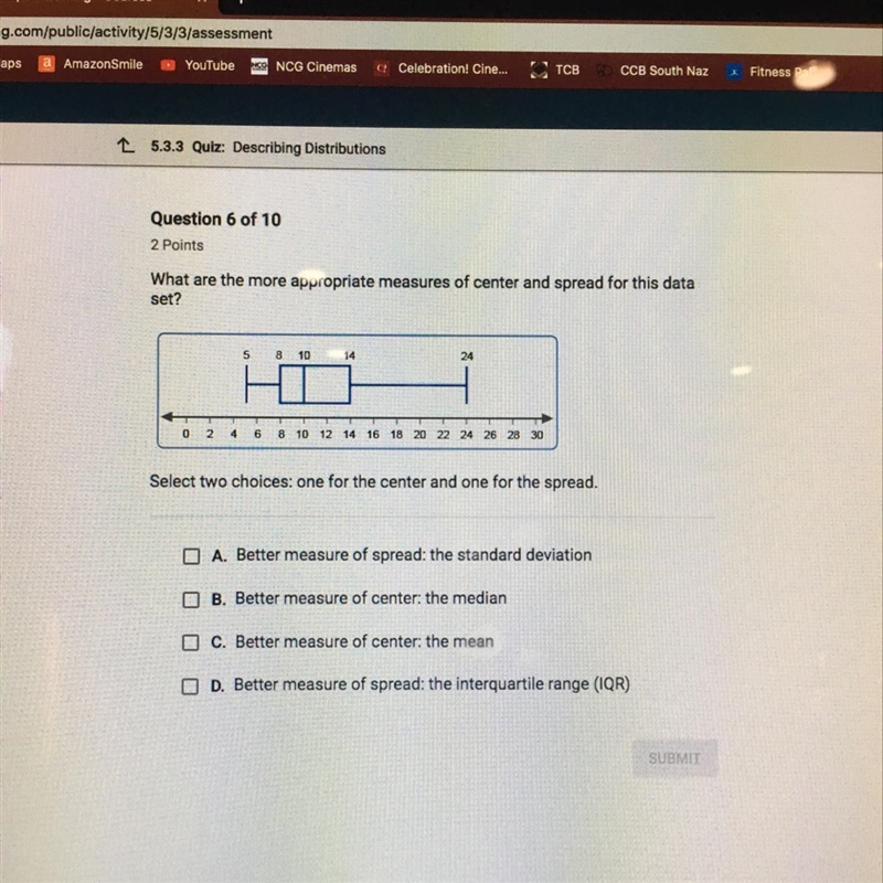 What are the more appropriate measures of center and spread for this data set? 5 8 10 14 24-example-1