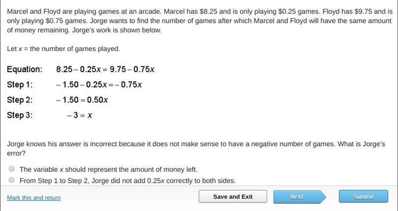 Marcel and Floyd are playing games at an arcade. Marcel has $8.25 and is only playing-example-1