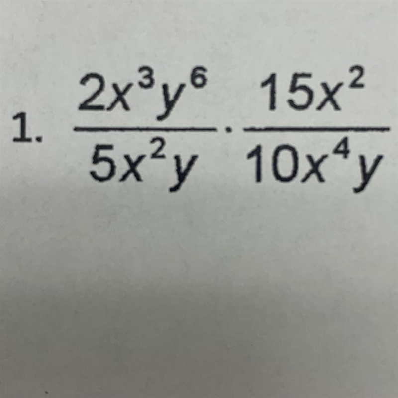 Multiply and simplify the following rational expression 2x^3y^6 . 15x2 5x^2y 10x^4y-example-1