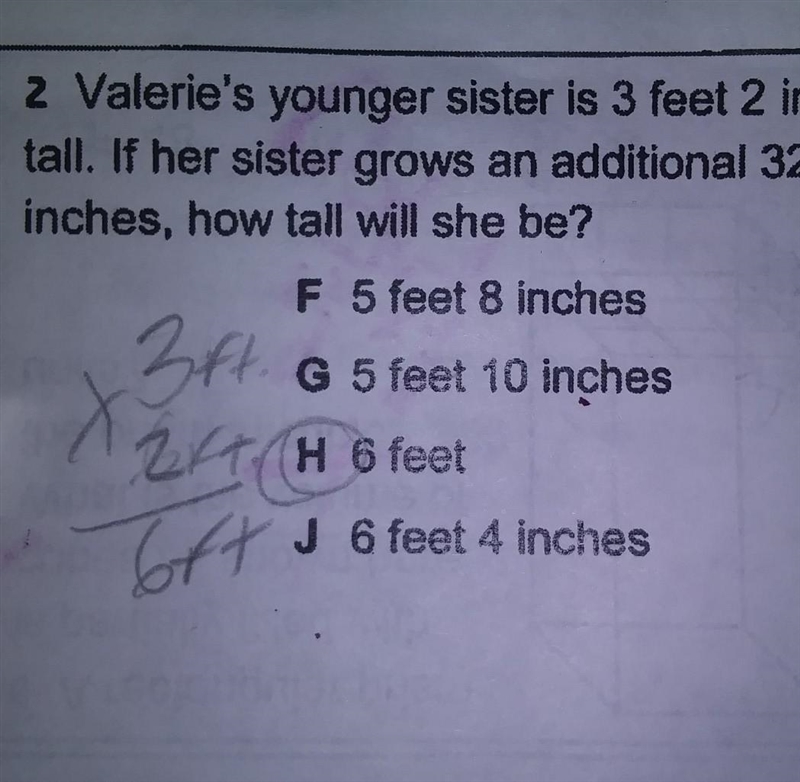 Valerie's younger sister is 3 ft 2 in. tall. if her sister grows an additional 32 inches-example-1