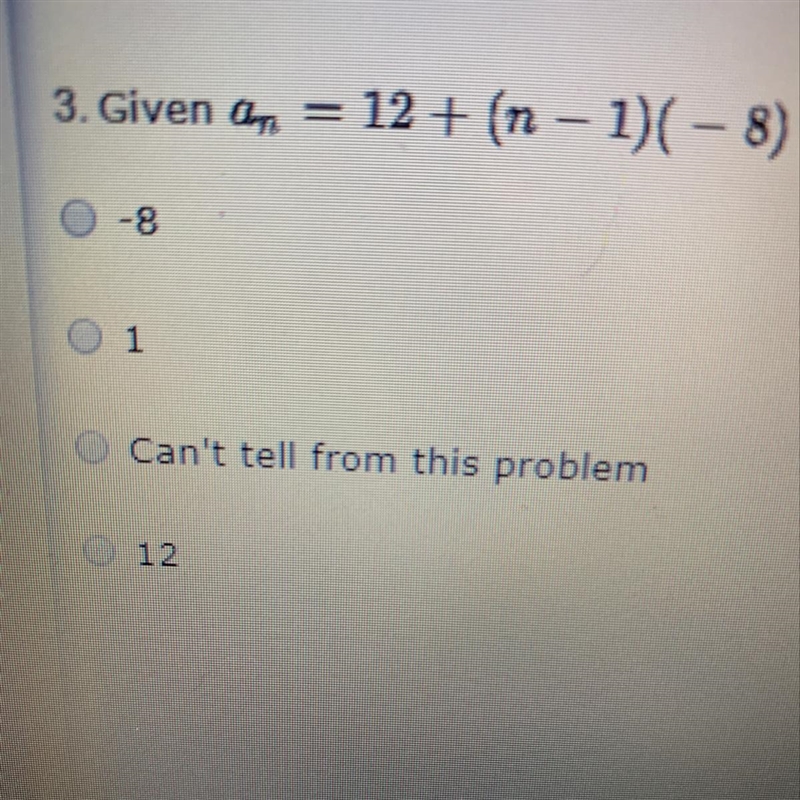 What would the constant rate of change be? A) -8 B) 1 C) can’t tell from this problem-example-1