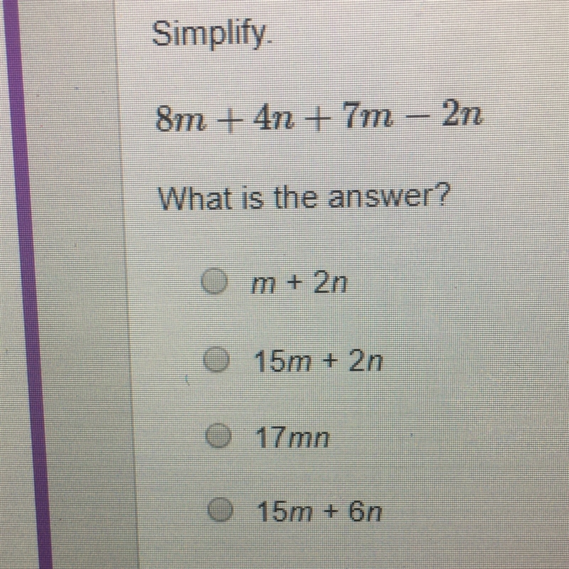 15 POINTS 8m+4m+7m-2n what’s the answer-example-1