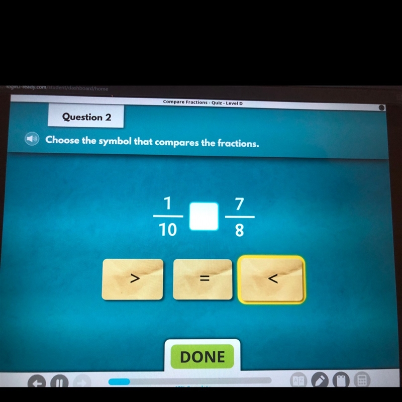 Choose the symbol that compares the fractions 1/10 __ 7/8 symbols:>, <, =-example-1