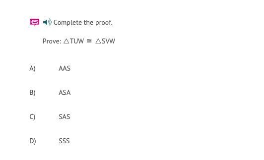 *20 points* Complete the proof. Prove: △TUW ≅ △SVW-example-2