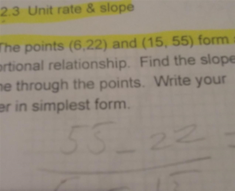 What is the slope of the line of (6,22) and (15,55) please simplify​-example-1