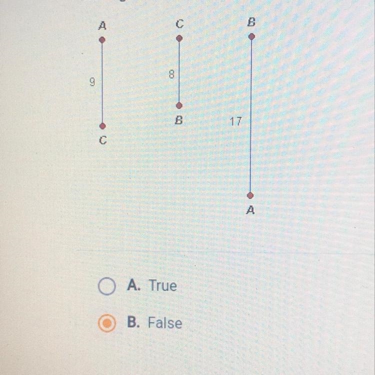 !!!43 POINTS HELP ASAP!!!The segments shown below could form a triangle A. True OB-example-1