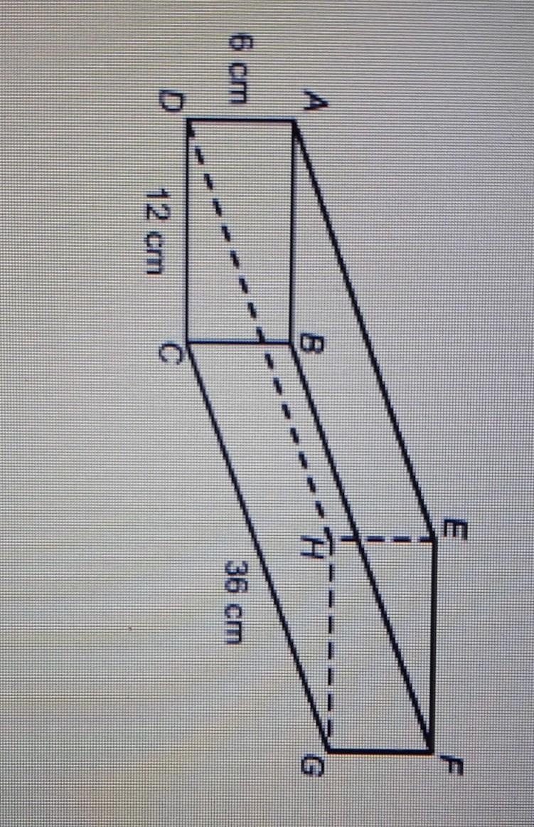 What is the area of a cross section that is parallel to face CDHG?​-example-1