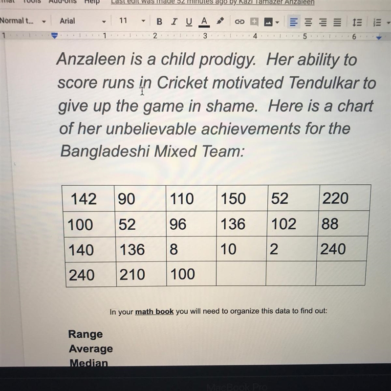 Show your work, explain, and give an answer for all the forms: Range, Average, Midian-example-1