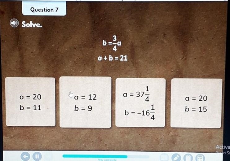 Solve b = 3/4a a + b = 21 ​-example-1