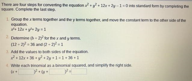 There are four steps for converting the equation x^2+y^2+12x+2y-1=0 into standard-example-1