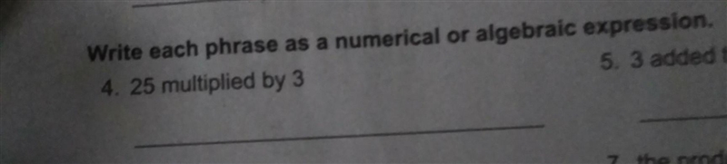 Write each phrase as a numeric expression 25 * 3​-example-1