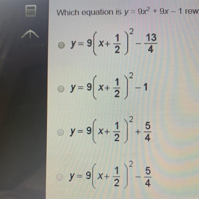 Which equation is y=9x^2+9x-1 re-written in vertex form-example-1