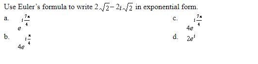 Please Help!! Use Euler’s formula to write in exponential form.-example-1