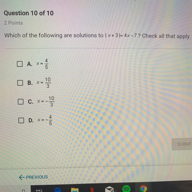 Which of the following are solutions to | x+3 = 4x - 7? Check all that apply.-example-1