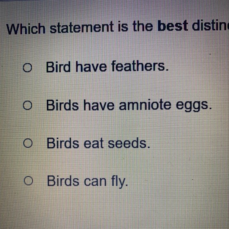 Which statement is the best distinction between birds and other animals-example-1