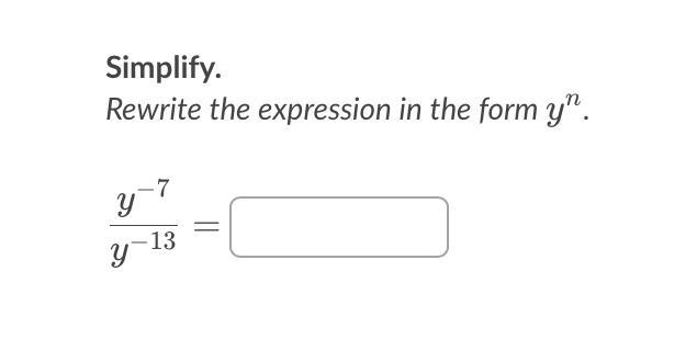 Rewrite the expression in the form y^n-example-1